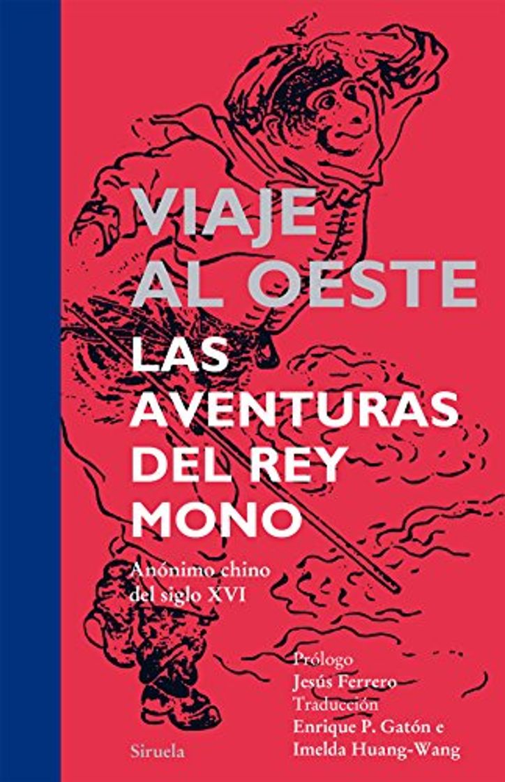 Libro Viaje Al Oeste. Las Aventuras del rey mono