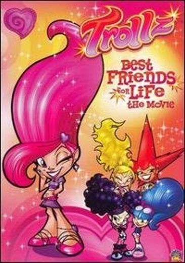 Trollz: Best Friends for Life - the Movie