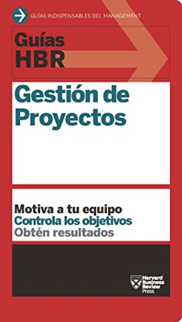 Libro Guías HBR: Gestión de Proyectos