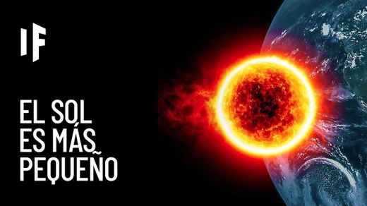 ¿Qué pasaría si el Sol fuera más pequeño que la Tierra? 