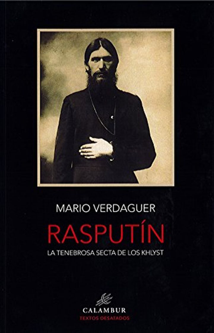 Libro Rasputin la tenebrosa secta de los Khlyst