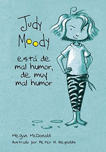 Judy Moody está de mal humor, de muy mal humor