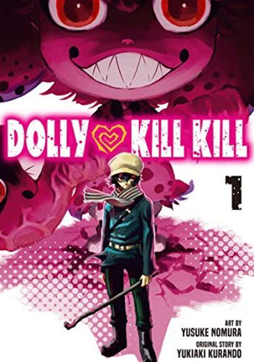 Dolly Kill Kill Vol. 1