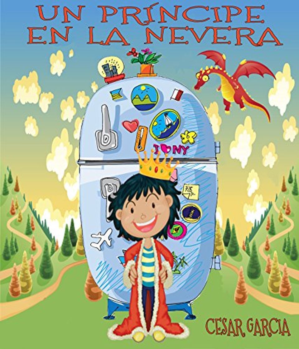 Libro Un príncipe en la nevera. Novela infantil ilustrada