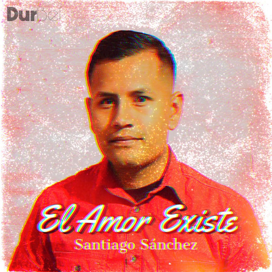 Canción El Amor Existe