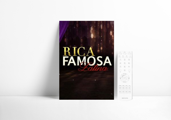 Serie Rica, Famosa, Latina