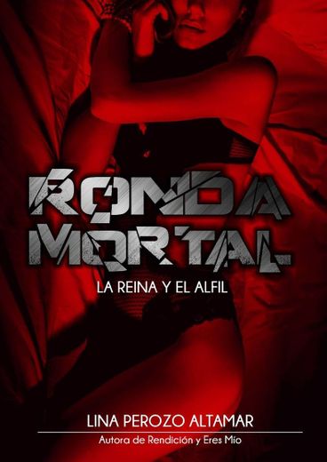 Ronda mortal: La reina y el alfil 