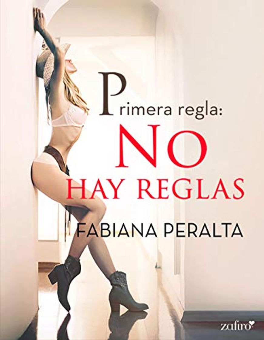 Primera regla: no hay reglas