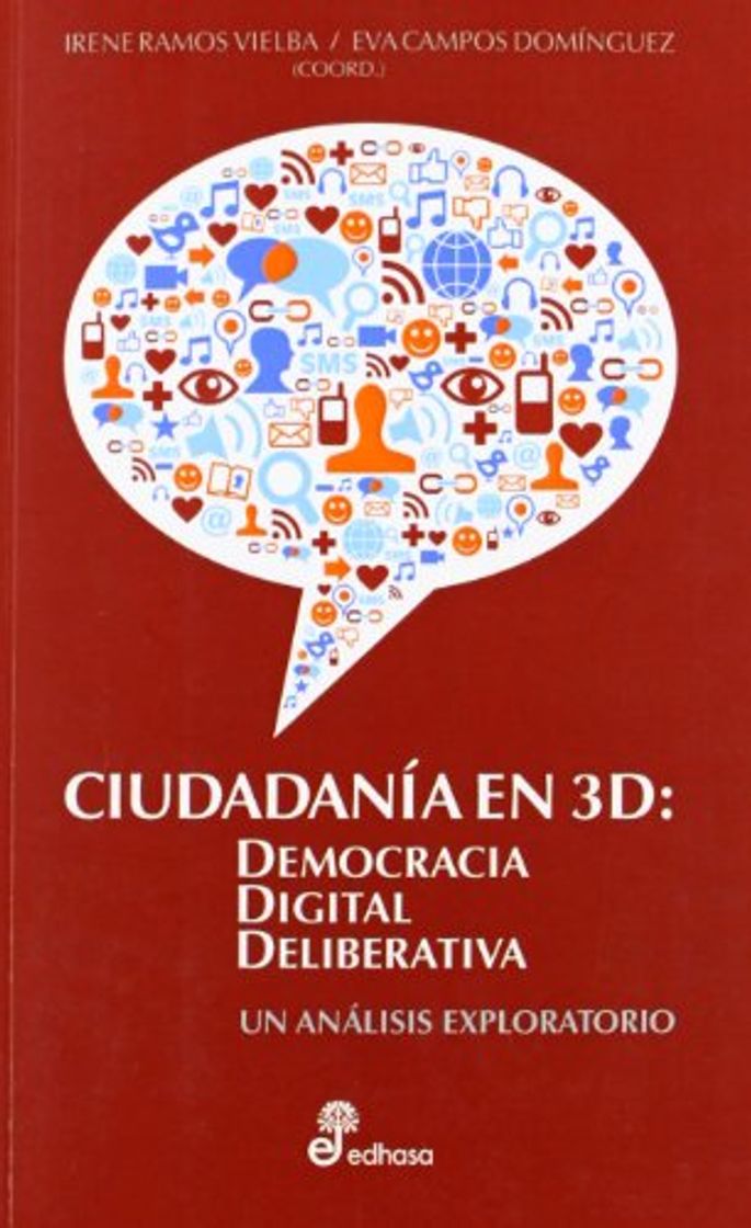 Libro Ciudadan¡a en 3D: Democracia digital deliberativa