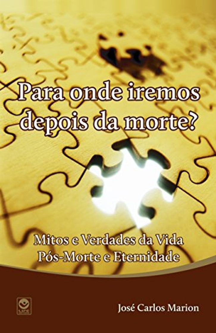 Libro PARA ONDE IREMOS DEPOIS DA MORTE?: Mitos e Verdades da Vida Pós-Morte