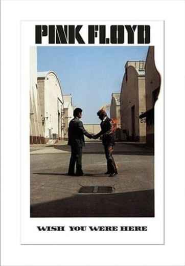 Pink Floyd - Wish You Were Here