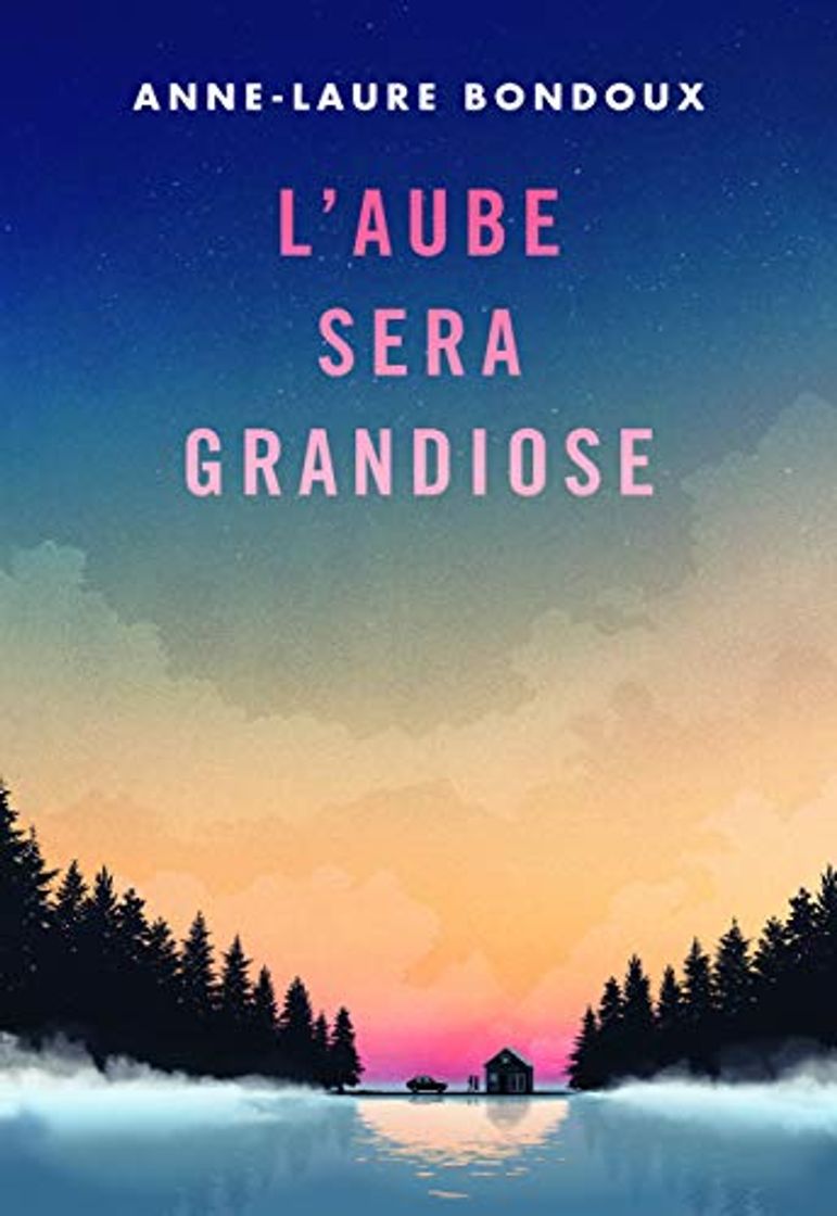 Book L'aube sera grandiose