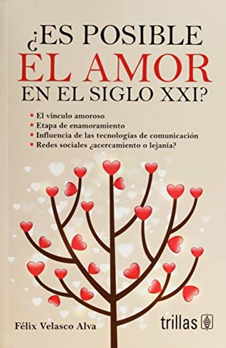 Libro ¿ Es posible El Amor en el siglo XXI ?