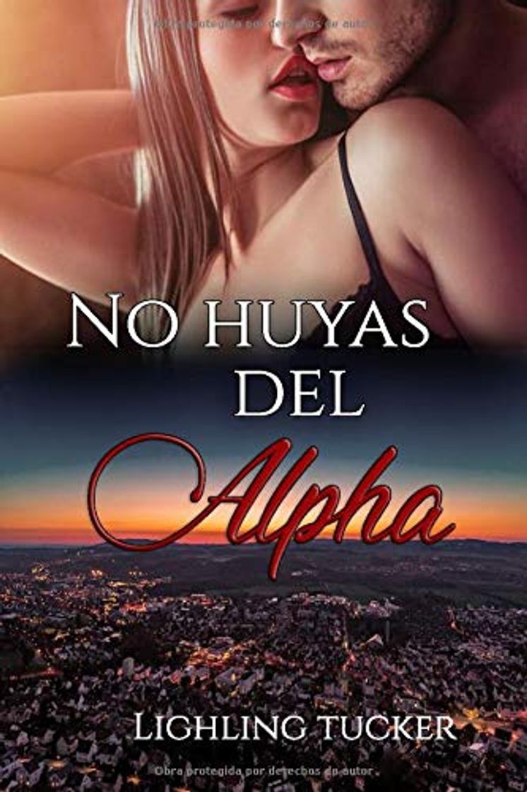 Book No huyas del Alpha: