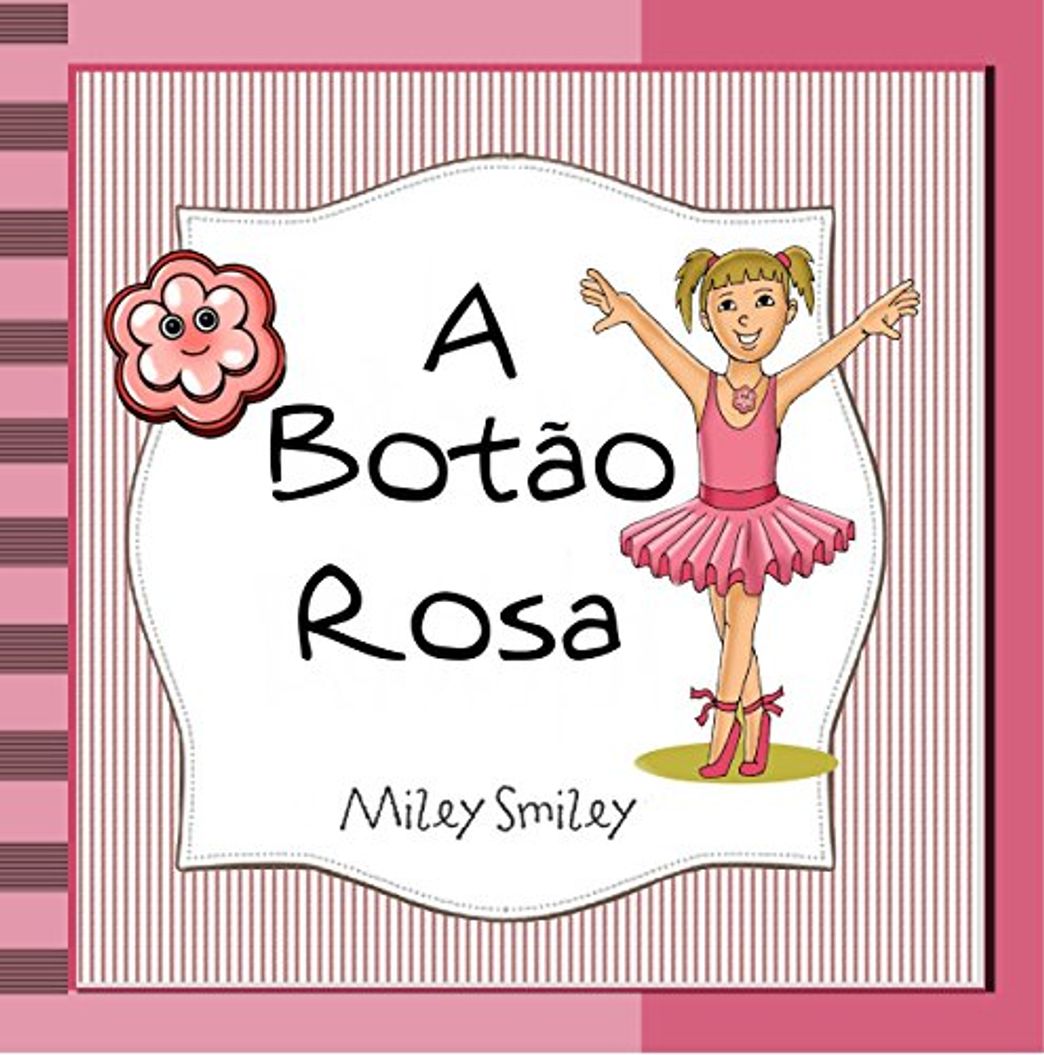 Libro Livros para crianças de 3-7 anos: "A Botão Rosa"