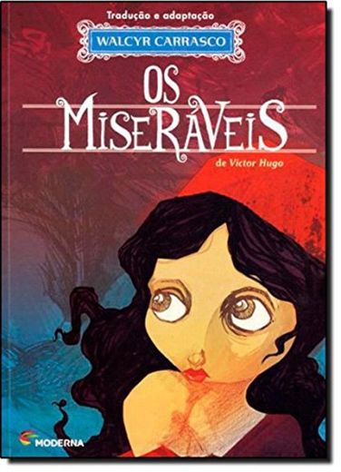 Os Miseráveis. Moderna