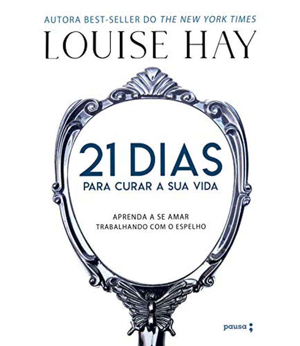 Book 21 dias para curar sua vida: Amando a si mesmo trabalhando com