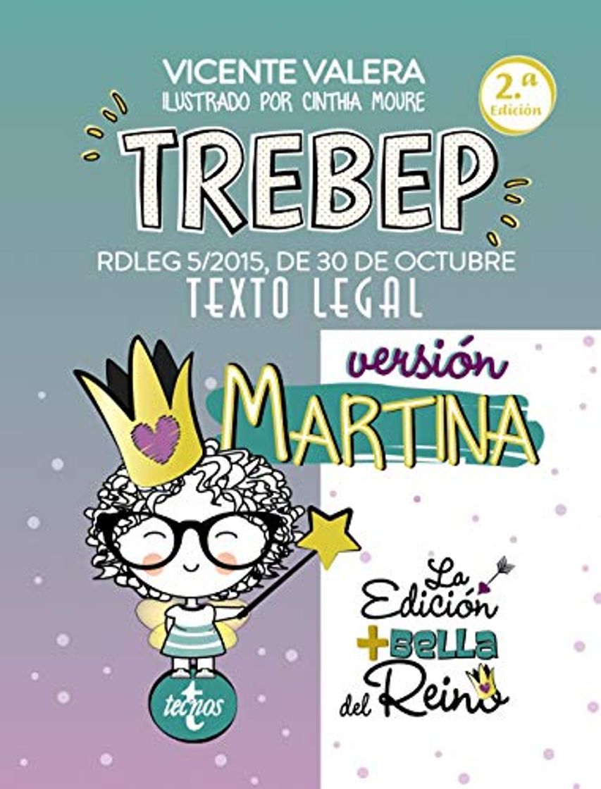 Libro TREBEP versión Martina: RDLEG 5/2015, DE 30 DE OCTUBRE. TEXTO LEGAL