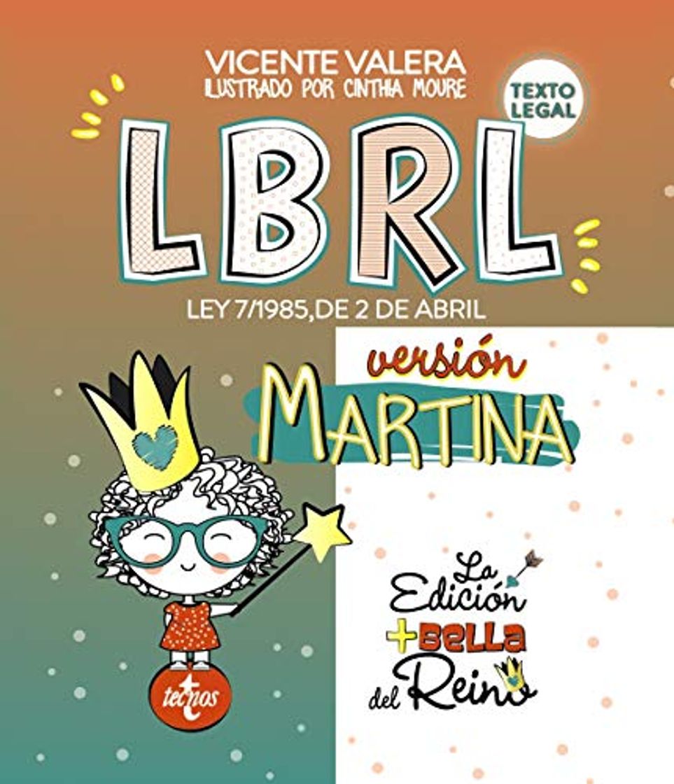 Libro LBRL versión Martina: Ley 7/1985, de 2 de abril, Reguladora de las