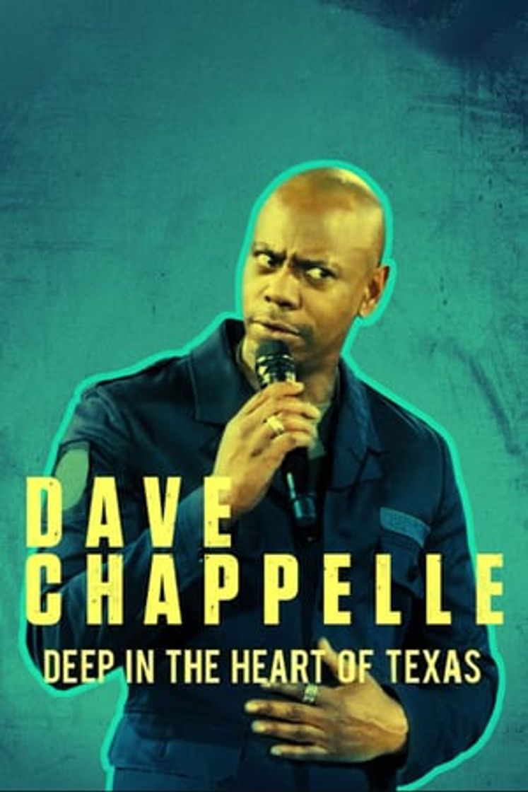 Película Dave Chappelle: En lo profundo del corazón de Texas