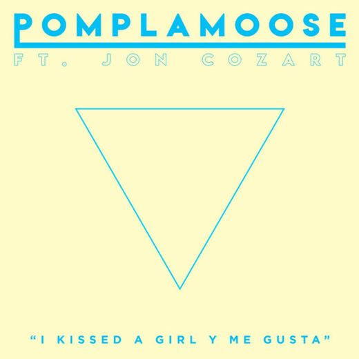 I Kissed A Girl y Me Gusta