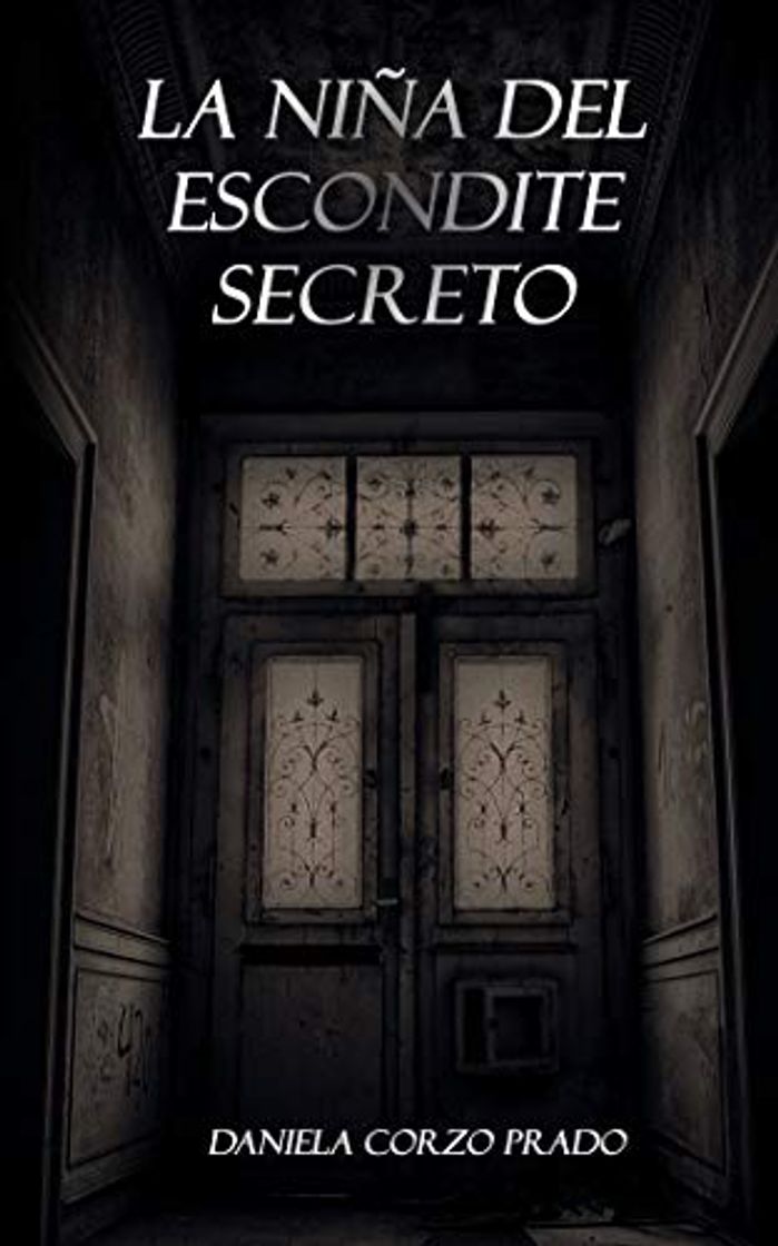 Libro LA NIÑA DEL ESCONDITE SECRETO