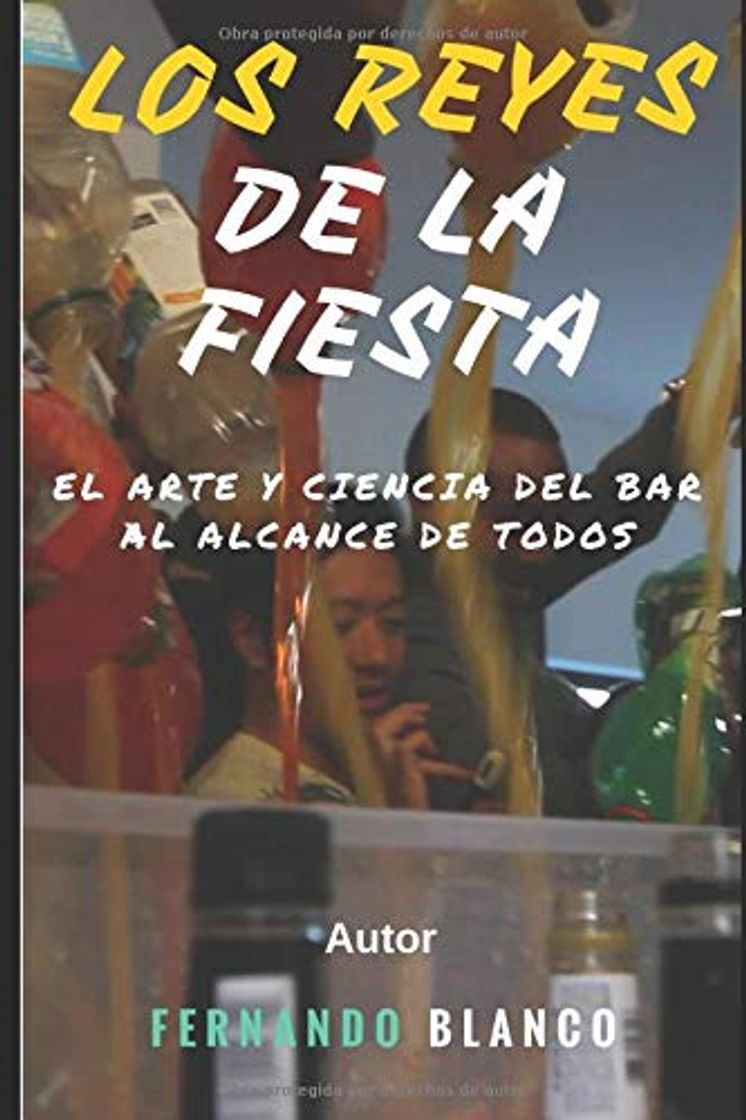 Libro Los Reyes de La Fiesta