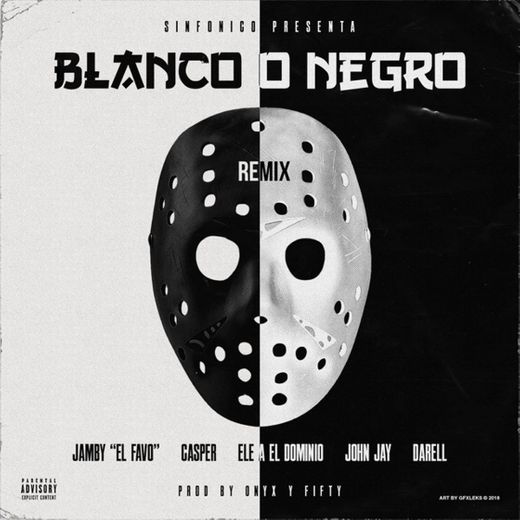 Blanco o Negro - Remix