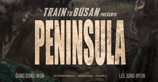 TRAIN TO BUSAN 2 PENINSULA 