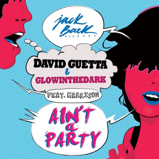 Ain't a Party (feat. Harrison) - Radio Edit