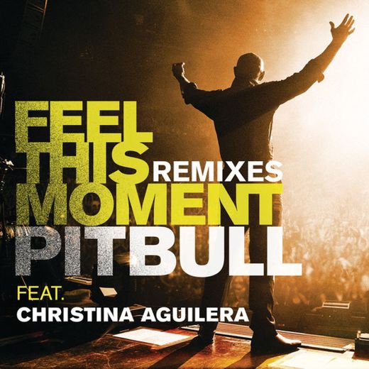 Feel This Moment (feat. Christina Aguilera) - Kassiano Club Mix