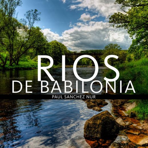 Rios de Babilonia