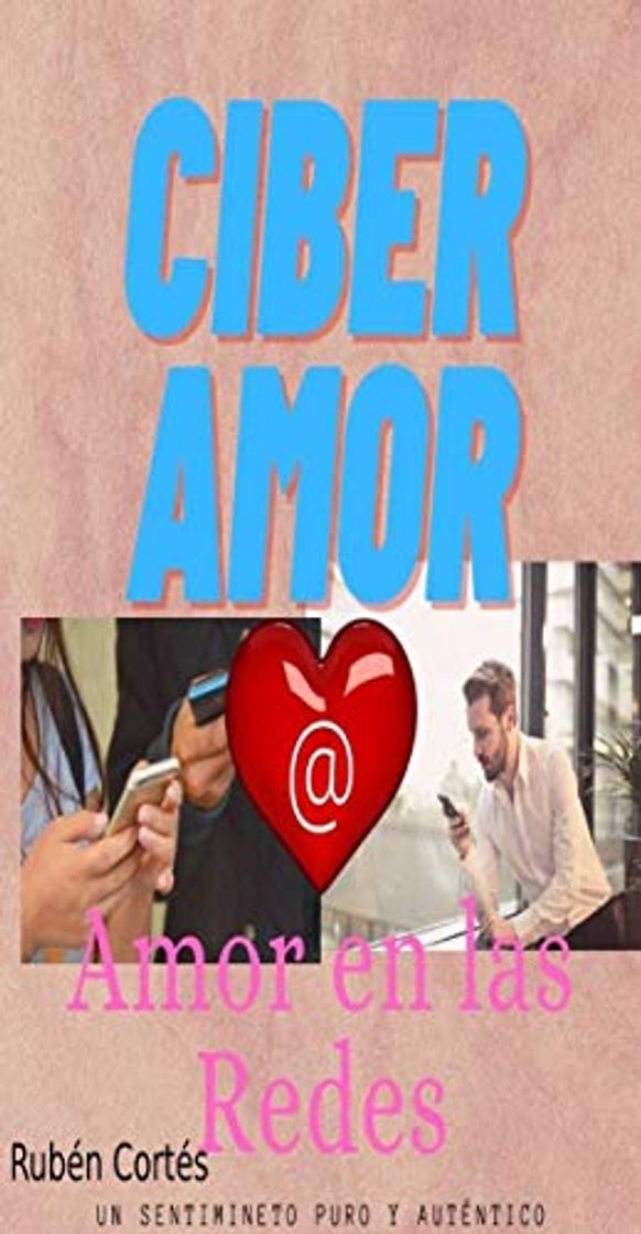 Libro Ciber Amor , Amor en las Redes