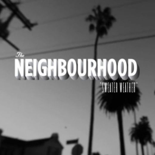 The Neighbourhood - Sweater Weather (Gaullin Remix)