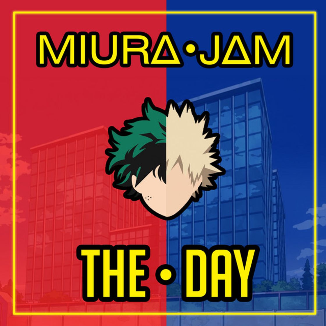 Canción The Day (Japanese Version) [From "Boku No Hero Academia"]