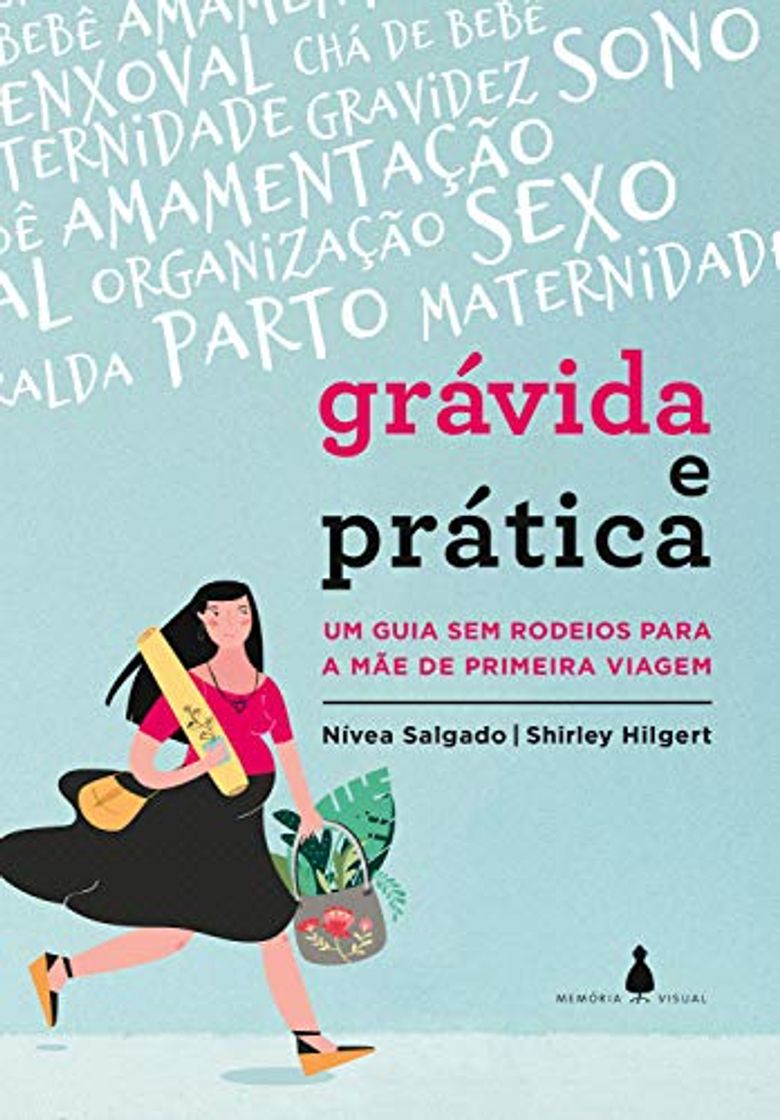 Book Grávida e prática: Um guia sem rodeios para a mãe de primeira