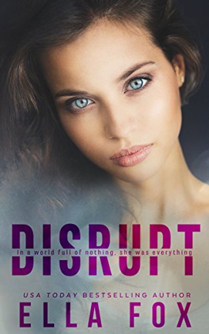 Book Disrupt - Kindle edition by Fox, Ella. Contemporary Romance Kindle ...