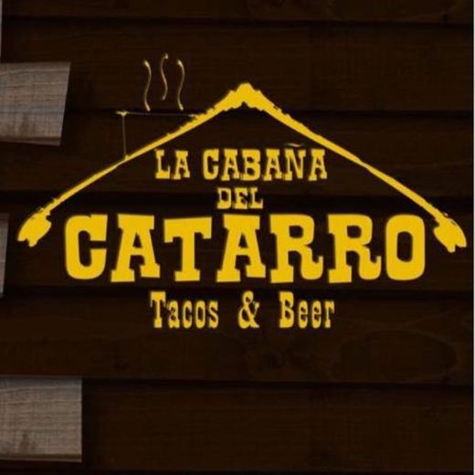 La Cabaña del Catarro Tacos & Beer