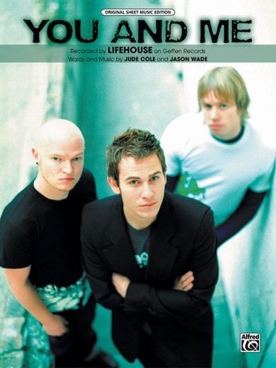 Lifehouse - You And Me