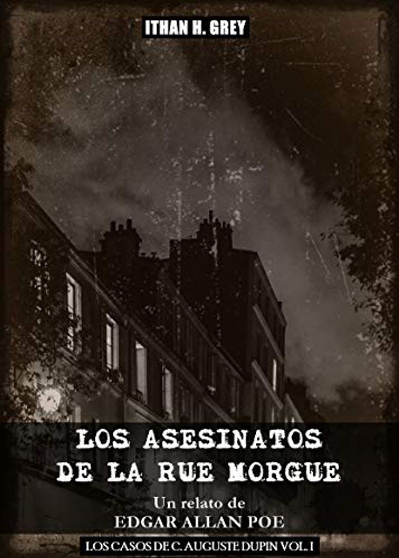 Libro Los Asesinatos de la Rue Morgue: Un relato de Edgar Allan Poe