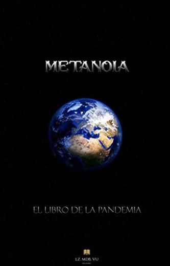 Metanoia: El libro de la Pandemia