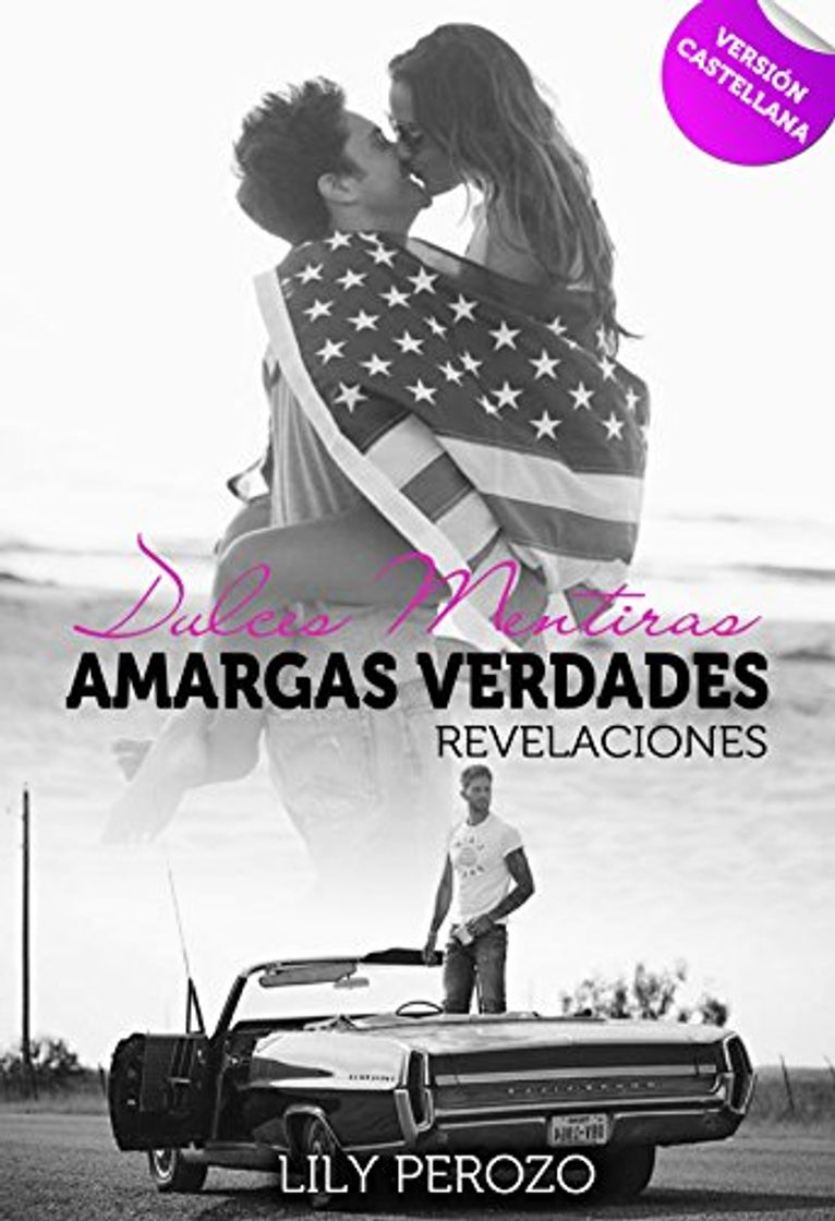 Book Dulces Mentiras, Amargas Verdades: Revelaciones