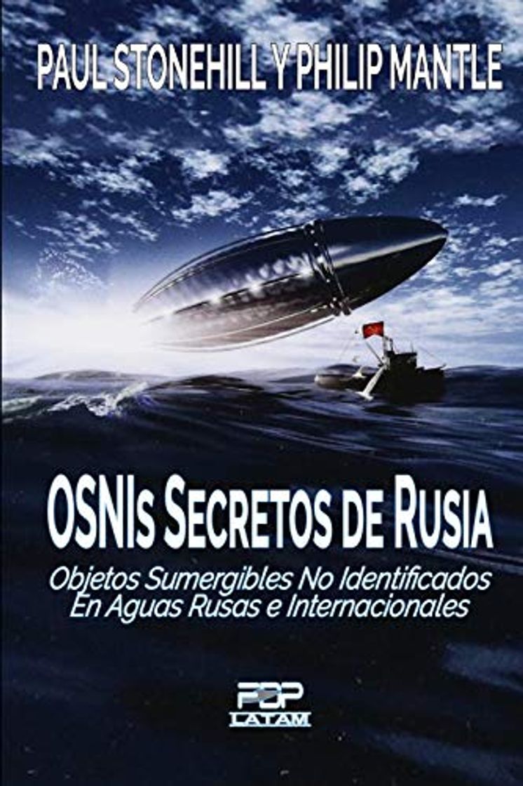 Book OSNIs SECRETOS DE RUSIA: Objetos sumergibles no identificados en aguas rusas e internacionales