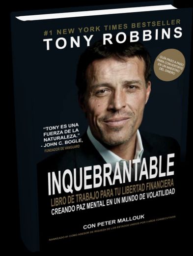 Inquebrantable. Por Tony Robbins