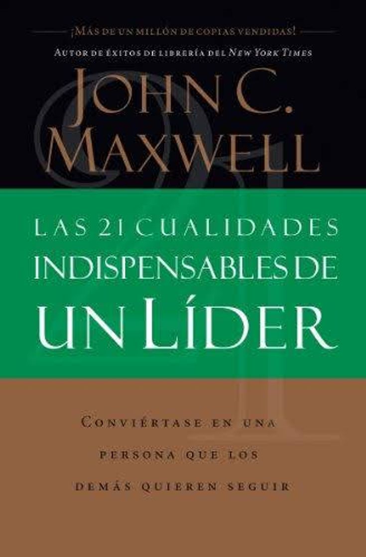 Fashion Las 21 cualidades indispensables de un líder John Maxwell