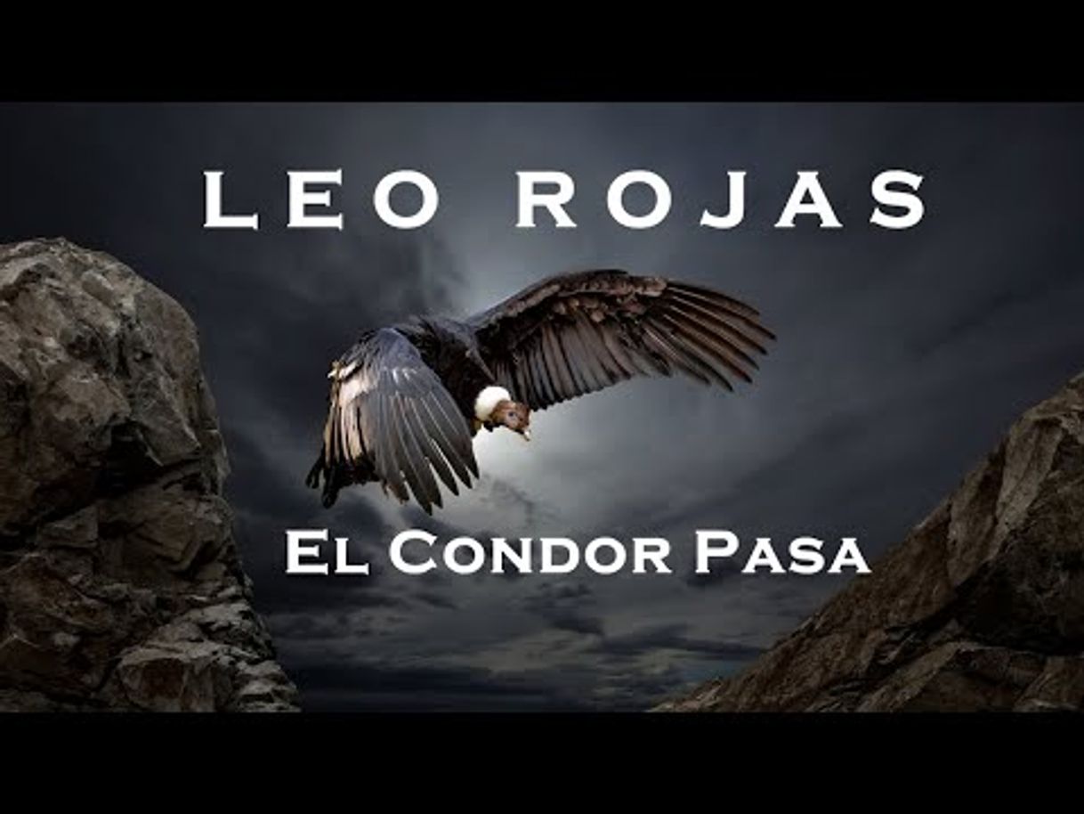 Moda Leo Rojas - El Condor Pasa - YouTube