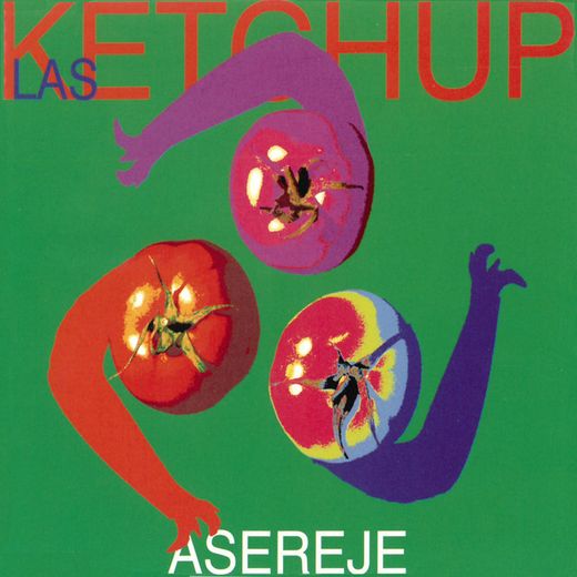 The Ketchup Song (Aserejé) - Spanish Version