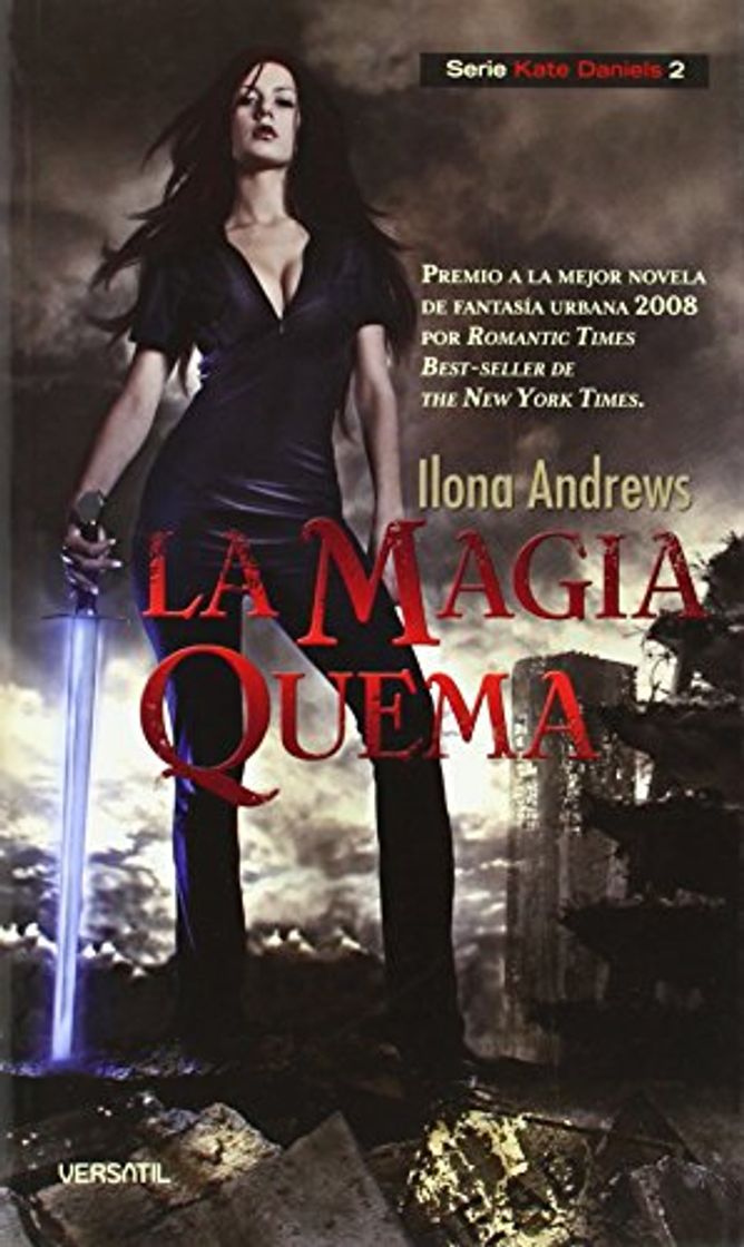 Books Serie Kate Daniels: La Magia Quema