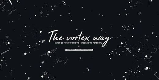 The Vortex way
