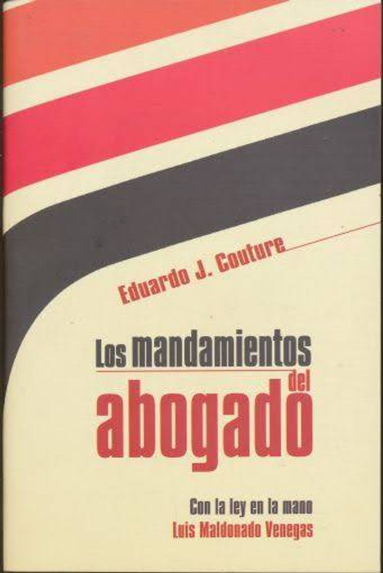 Moda Los Mandamientos del Abogado (Eduardo J. Couture) 